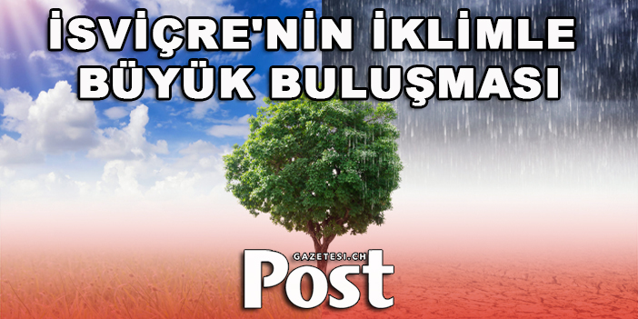 İsviçre'nin İklimle Büyük Buluşması