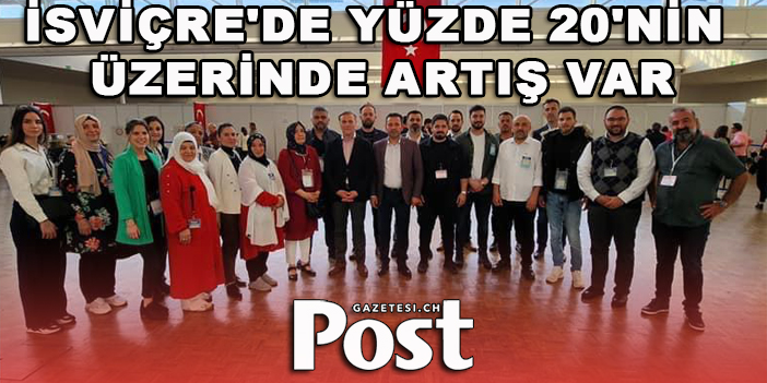 İsviçre'de yüzde 20'nin üzerinde artış var