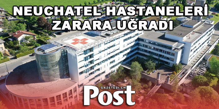 Hasta sayısı artmasına rağmen Neuchatel hastaneleri zarara uğradı