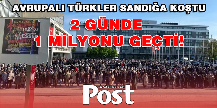 Oy kullanan gurbetçilerin sayısı 2 günde 1 milyonu geçti