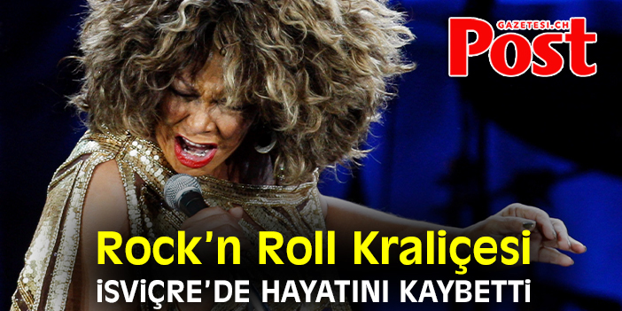 Tina Turner  İsviçre’de 83 yaşında hayatını kaybetti