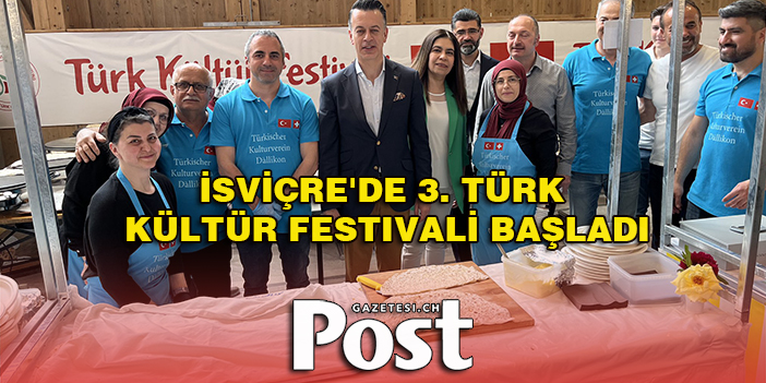 İsviçre'de 3. Türk Kültür Festivali başladı