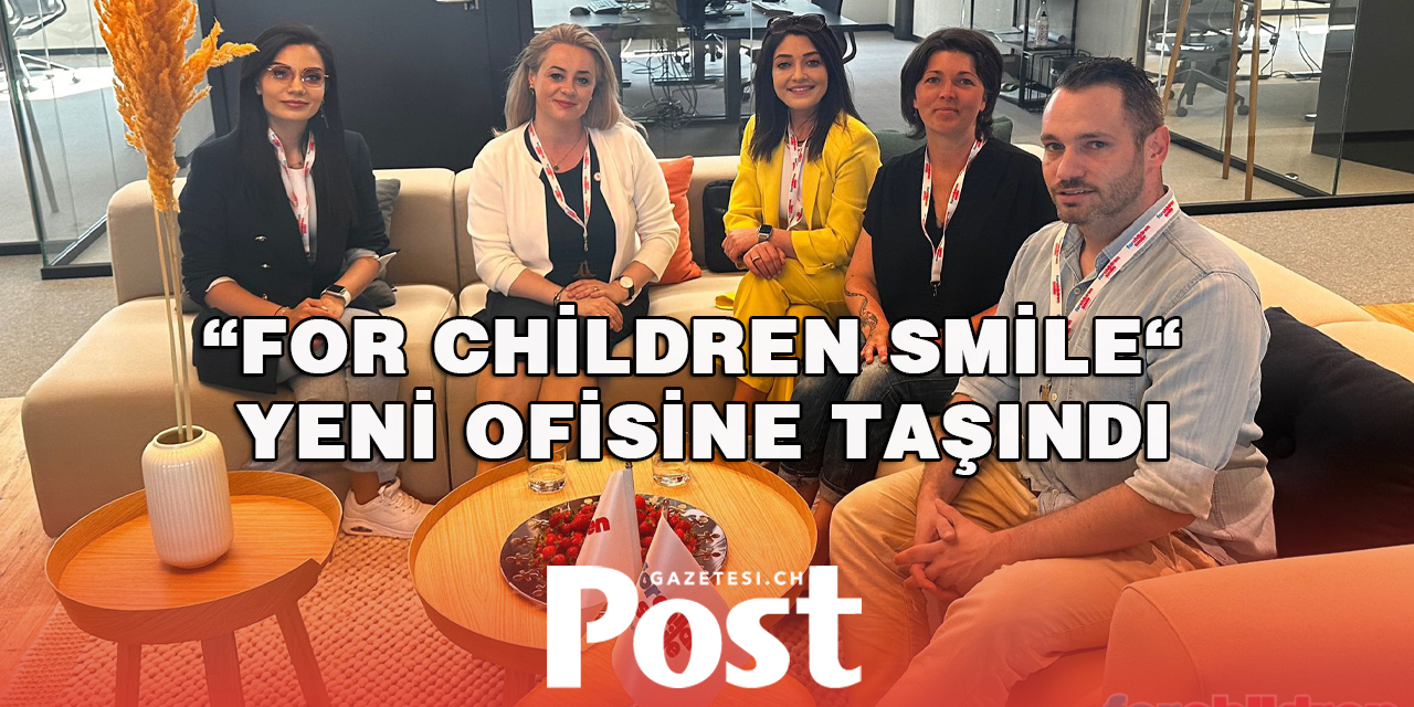 “For Children Smile“ yeni ofisine taşındı