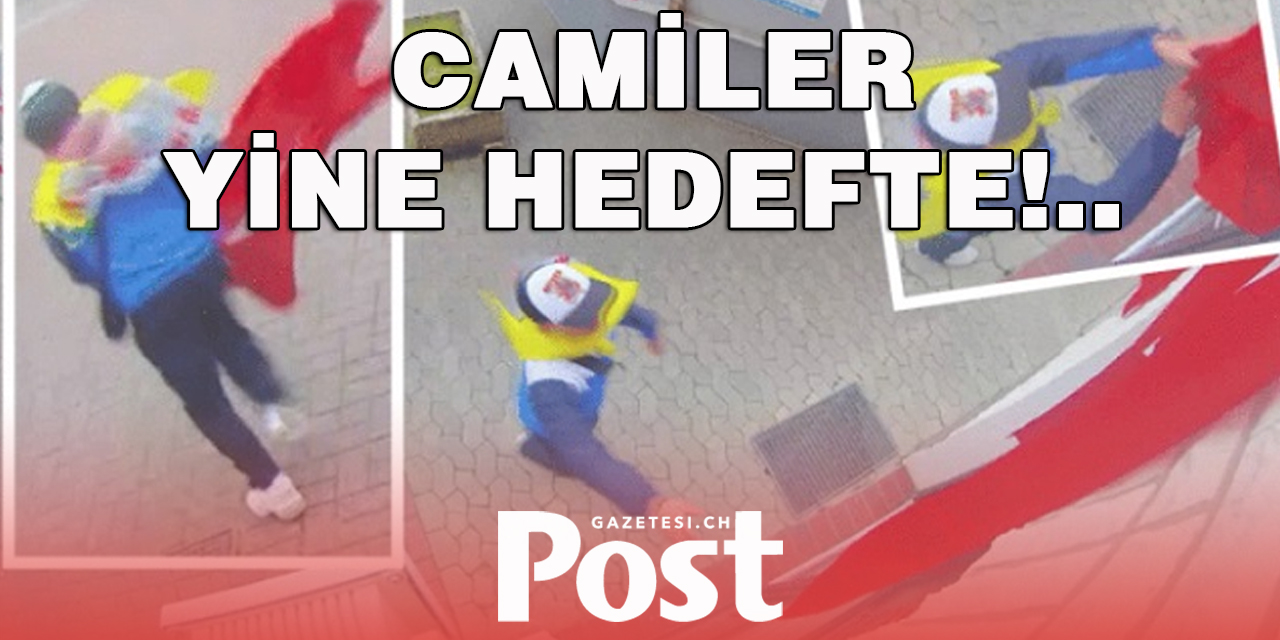 Camiler yine hedefte!.. Bir yanda ırkçılar, diğer yanda PKK yandaşları