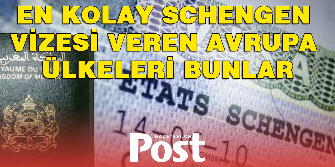 En kolay Schengen vizesi veren Avrupa ülkeleri