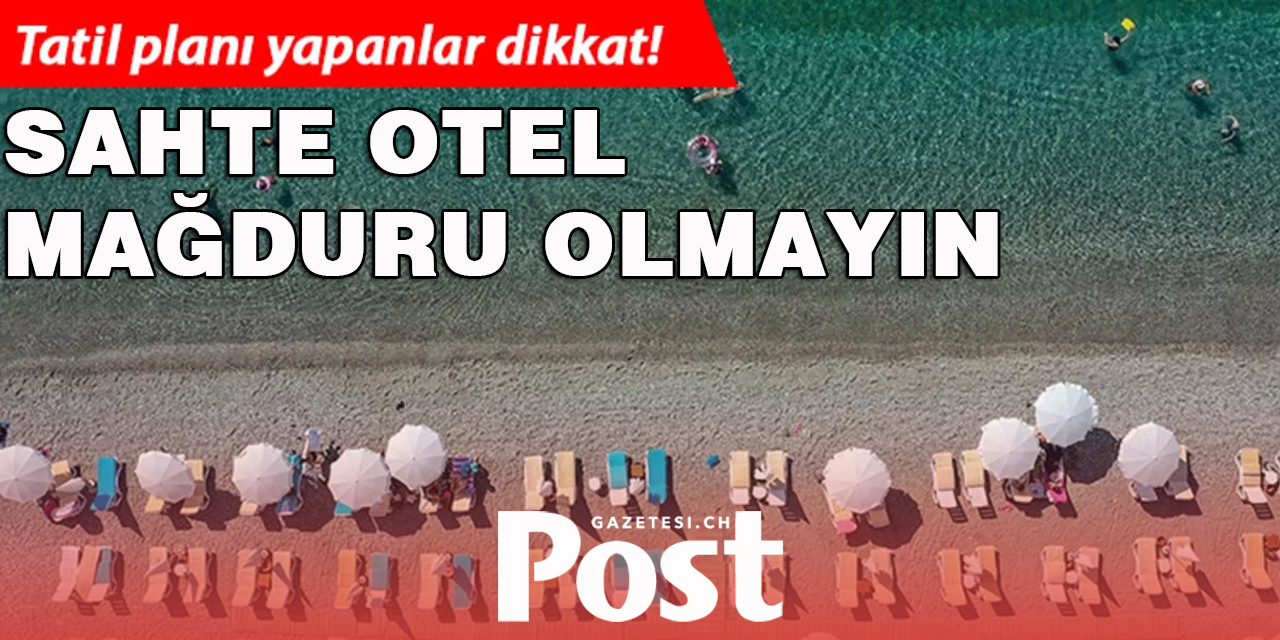 Sahte otel dolandırıcılığına karşı DİKKAT