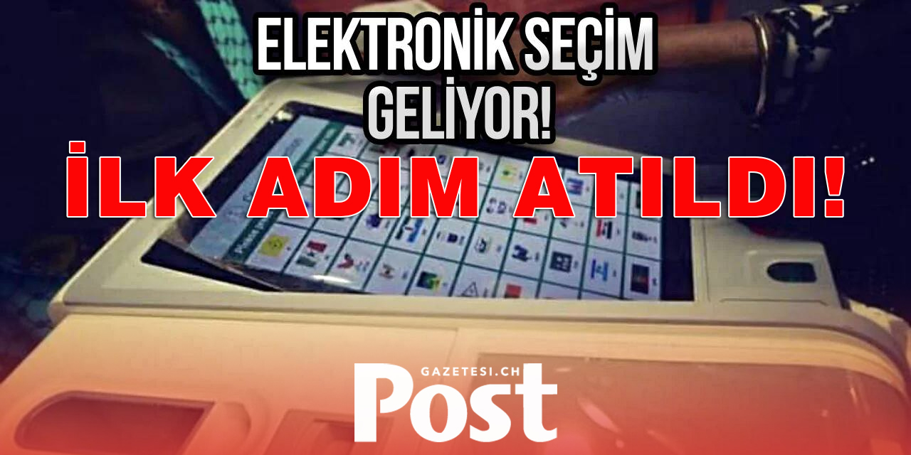 Elektronik seçim için ilk adım