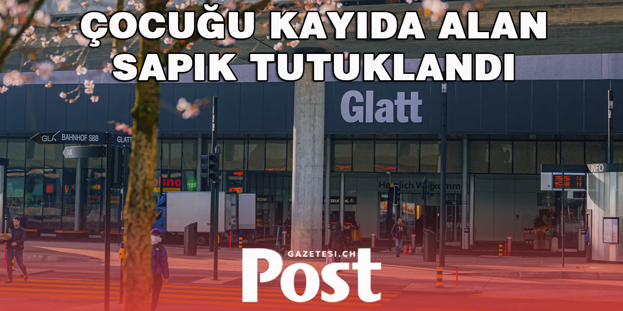 ÇOCUĞU KAYIDA ALAN SAPIK TUTUKLANDI