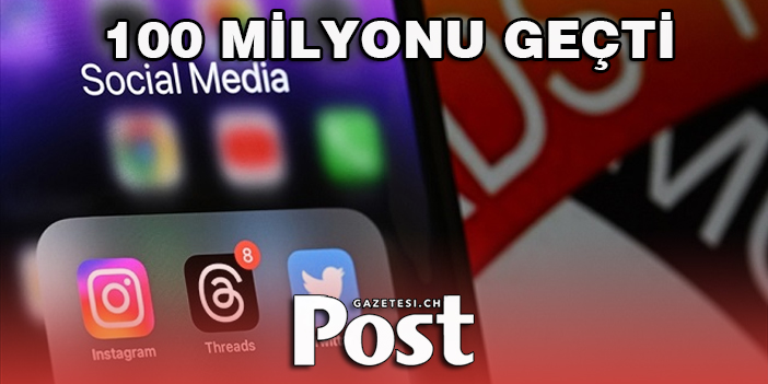 Meta’nın yeni sosyal medya platformu Threads'in üye sayısı 100 milyonu buldu