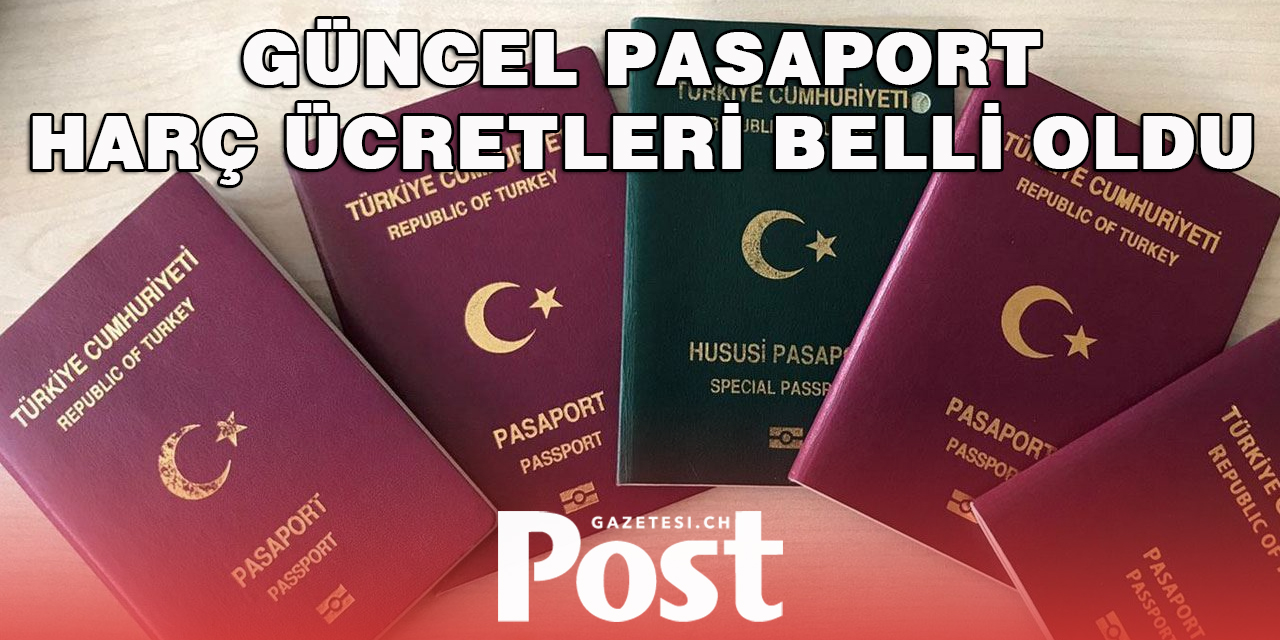 Pasaport ücretleri belli oldu