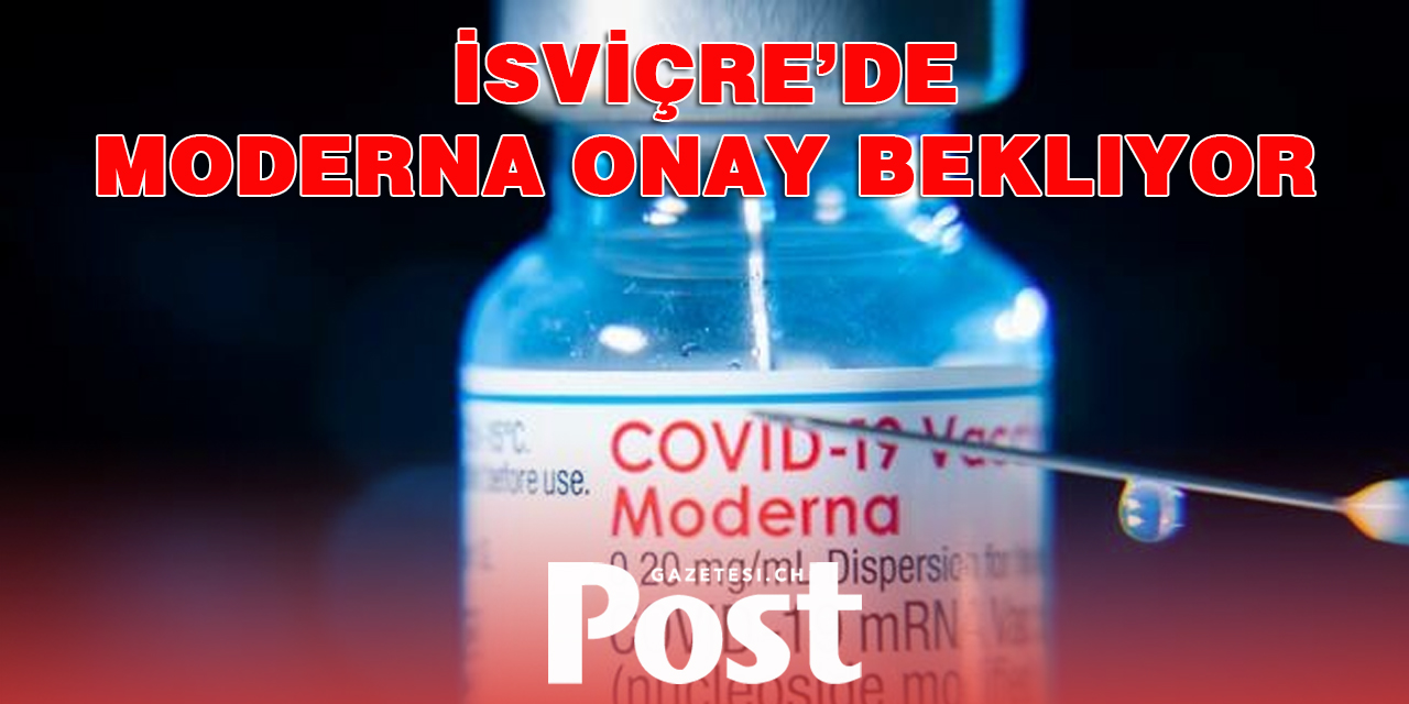 Moderna yeni Corona aşısı için onay bekliyor