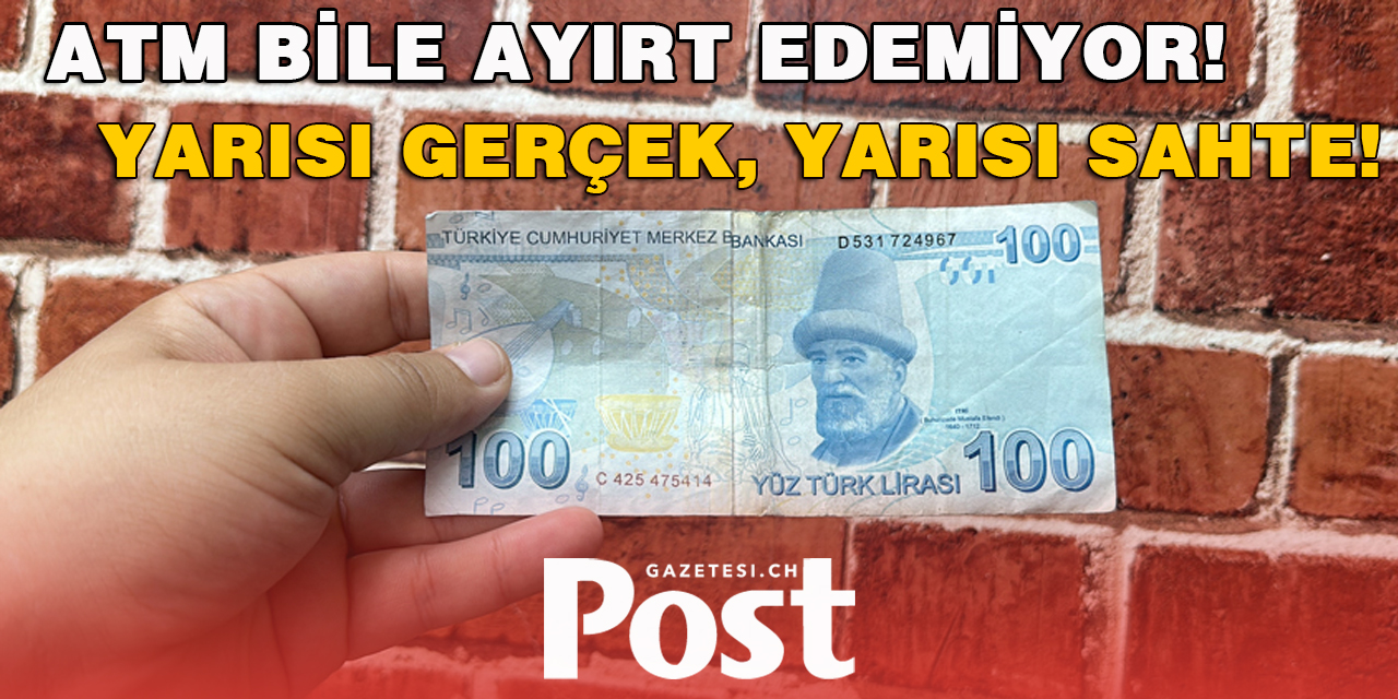 Sahte Banknotları  ATM bile ayırt edemiyor