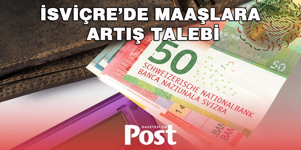 Maaşlarda artış talebi