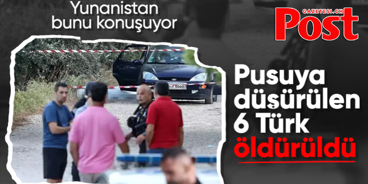 Mafya hesaplaşması: 6 Türk ölü bulundu