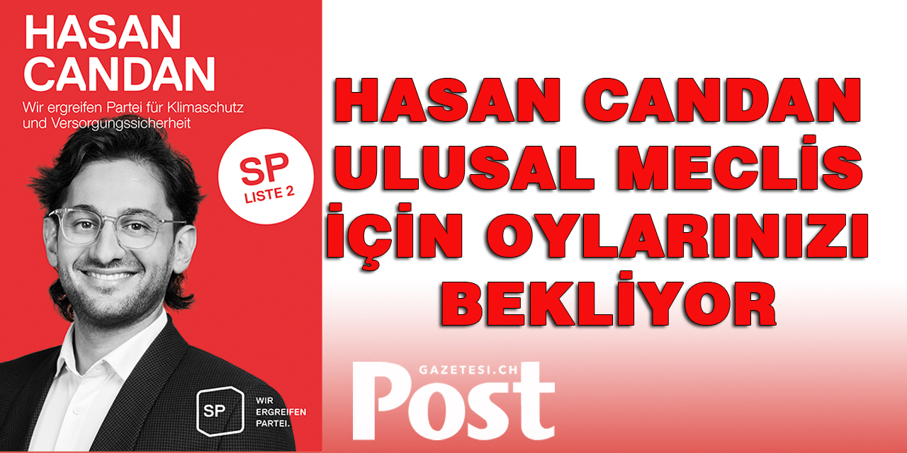 Hasan Candan Ulusal Meclis için oylarınızı bekliyor