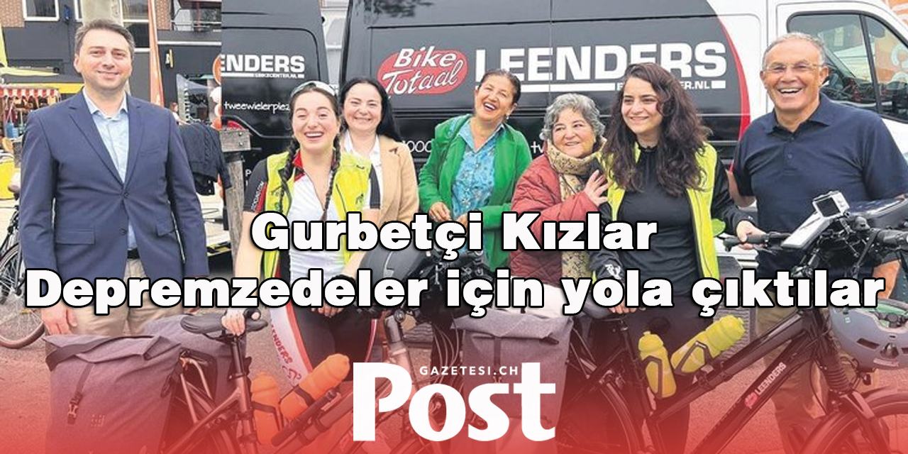 Gurbetçi kızlar depremzedelere destek için bisikletlerle Türkiye'ye gidecekk