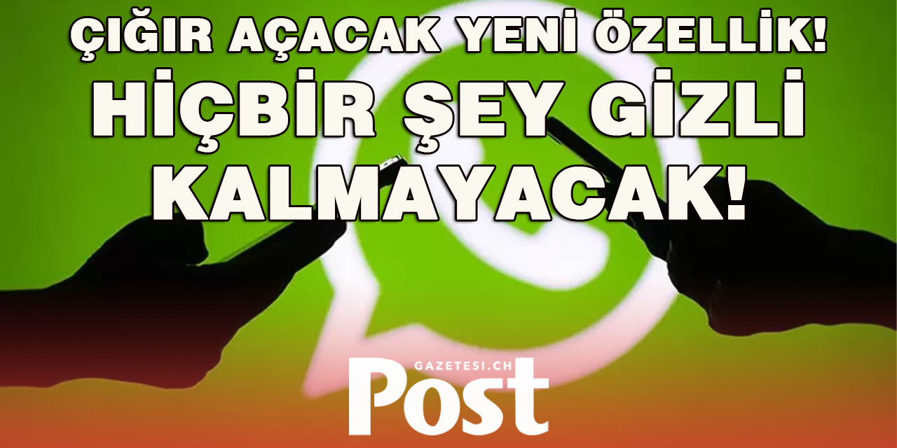 WhatsApp'a tarihe göre mesaj bulma özelliği geliyor! Hiçbir şey gizli kalmayacak