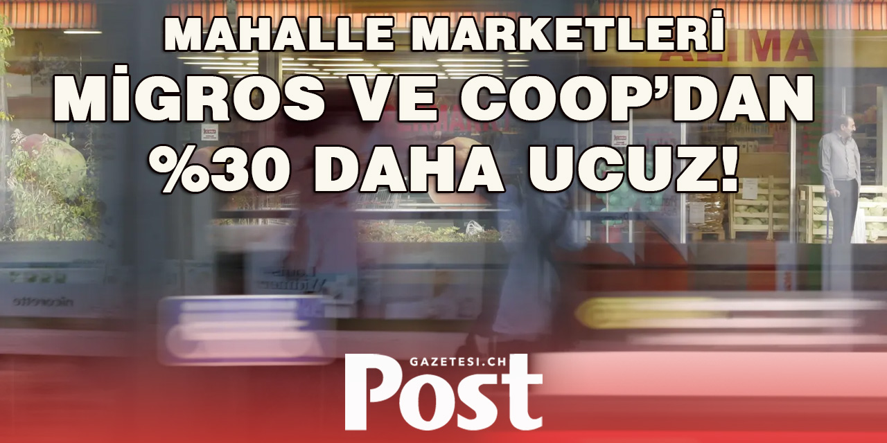 Mahalle marketleri zincir marketlerden çok daha ucuz