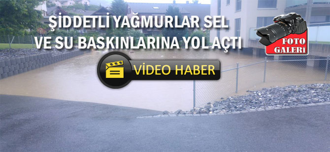 ŞİDDETLİ YAĞMURLAR SEL VE SU BASKINLARINA YOL AÇTI