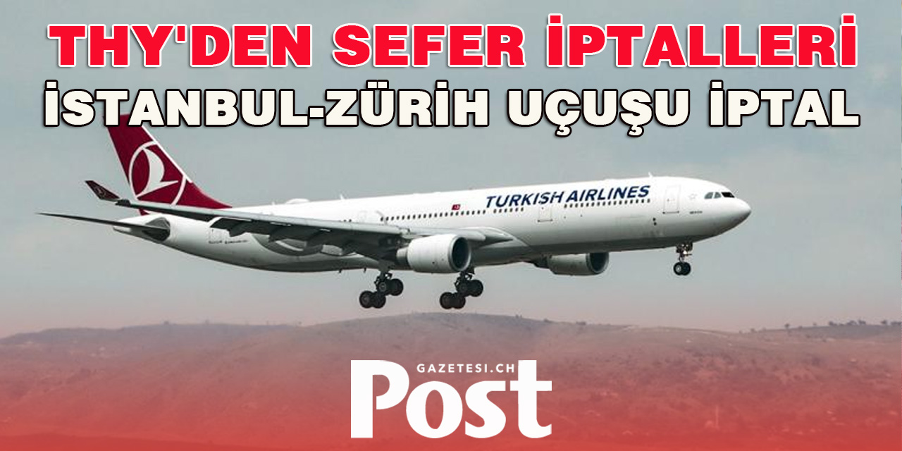 THY İstanbul çıkışlı ve varışlı 41 uçuşunu iptal etti