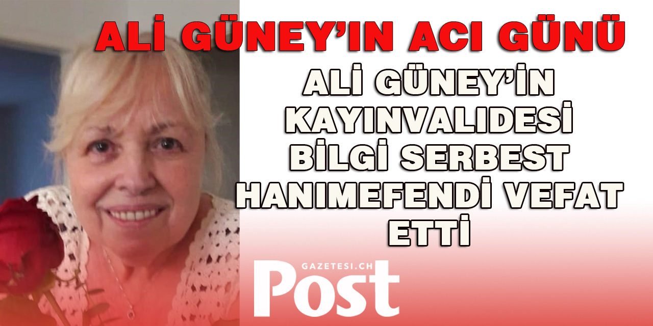 Ali Güney’in acı günü