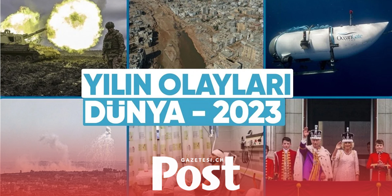 Dünyada 2023 böyle geçti