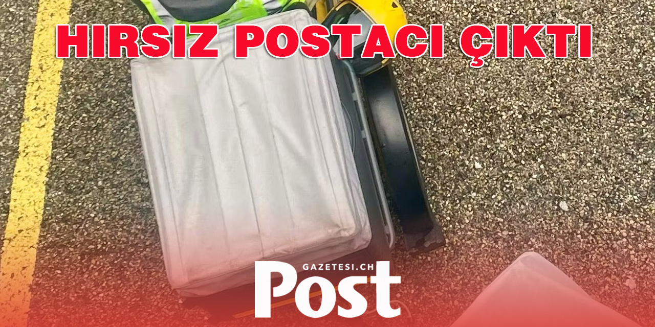 Neuchatel’de bir postacı paketleri çaldı