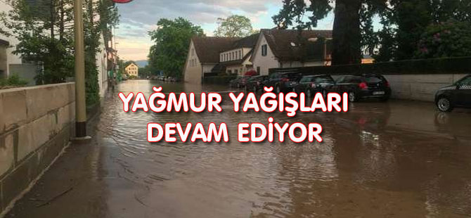 KÖTÜ HAVA ŞARTLARI DEVAM EDİYOR