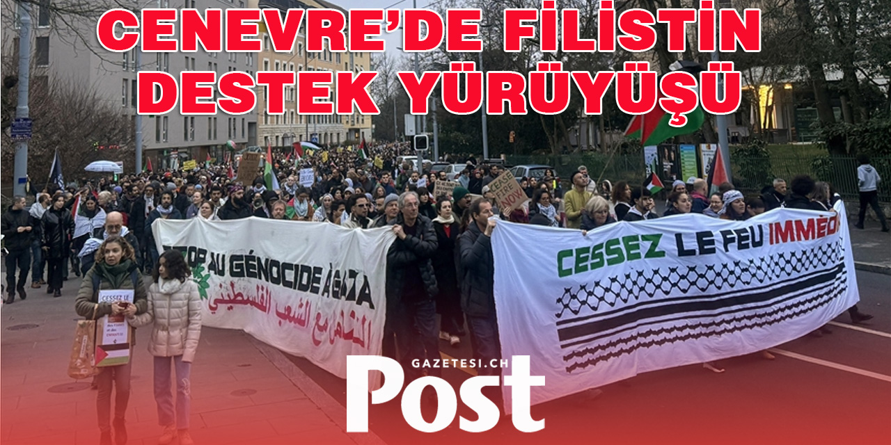 İsviçre'de Filistin'e Destek Yürüyüşü