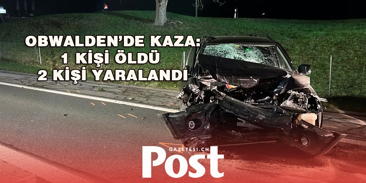 ÖLÜMLÜ KAZADA 2 KİŞİDE YARALANDI