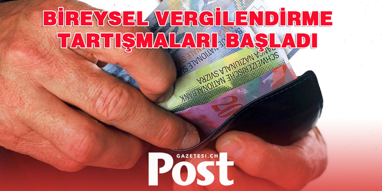 Bireysel Vergilendirme Tartışmaları başladı