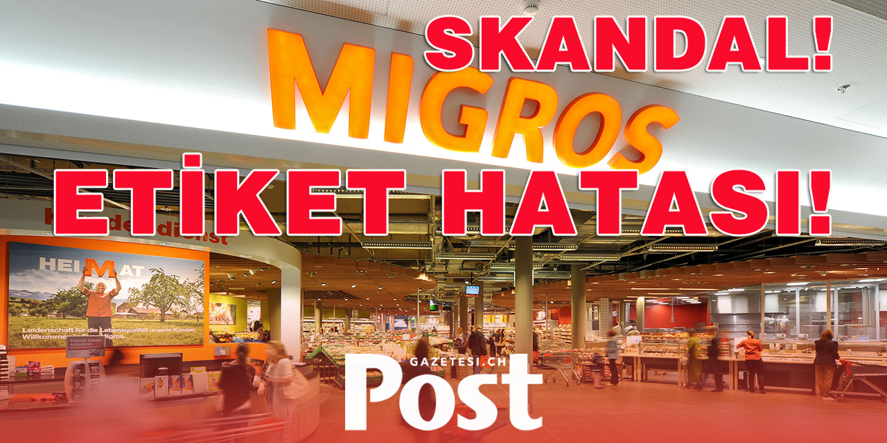 Migros'ta Skandal Etiket Hatası