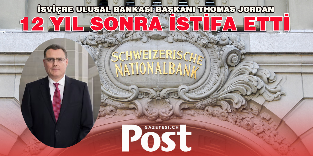 SNB Başkanı Thomas Jordan istifa etti