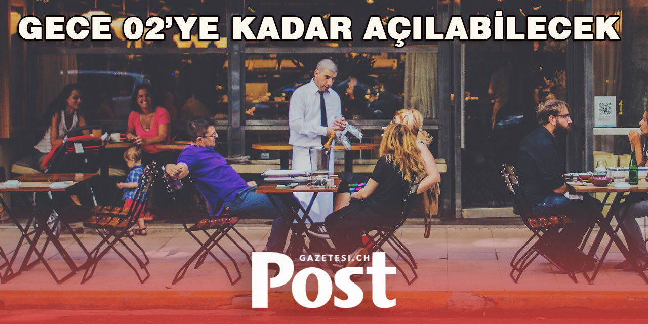 Zürih'te Kafe ve Restoranlara Gece 02.00‘ye kadar izin