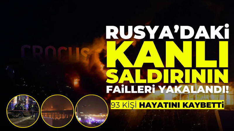 Rusya’daki konser salonu saldırganları yakalandı