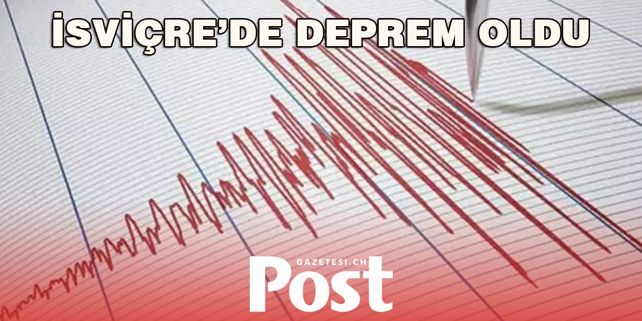 İsviçre’nin Kuzeyinde Deprem Hissedildi