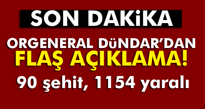 Orgeneral Dündar: '1563 aker tutuklandı'