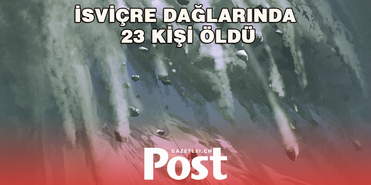 2024 Yılında İsviçre Dağlarında 23 Ölümle Acı Bilanço