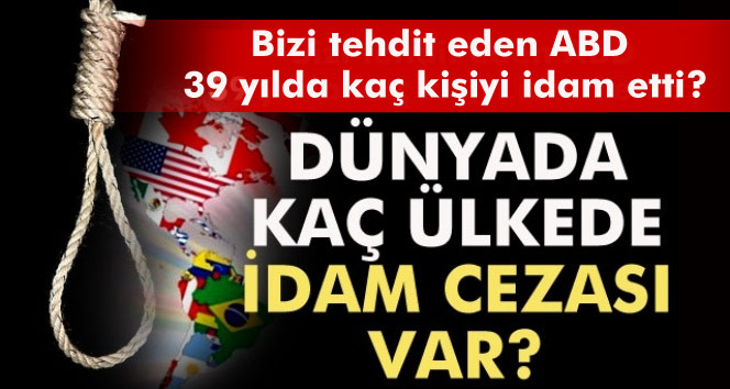 İdam cezasını dünyada kaç ülke uyguluyor?