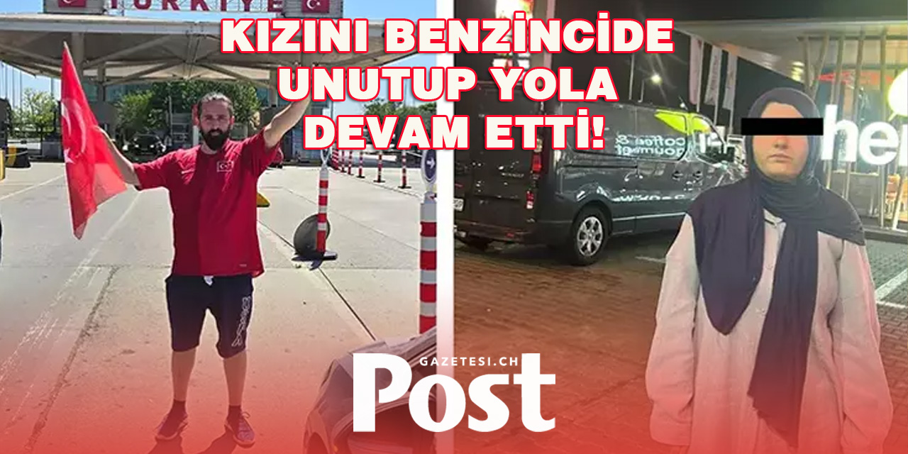 Kızını benzincide unutup yola devam etti!