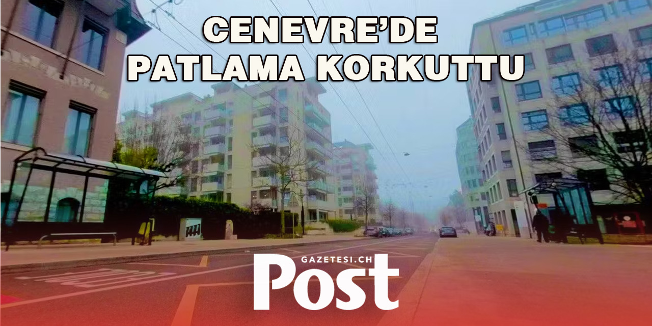 Cenevre’de bombalı çanta patladı ve bir kişi ağır yaralandı