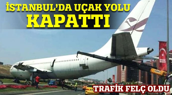 İstanbul'da uçak yolu kapattı