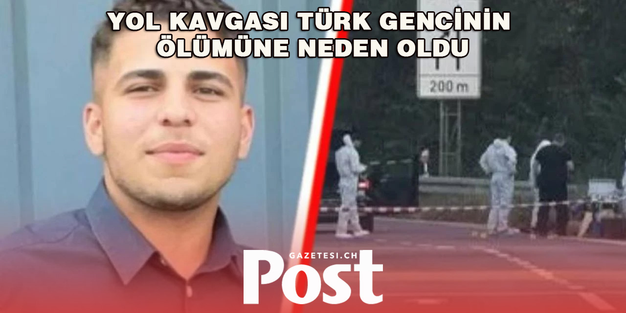 Yol kavgası Türk gencinin ölümüne neden oldu