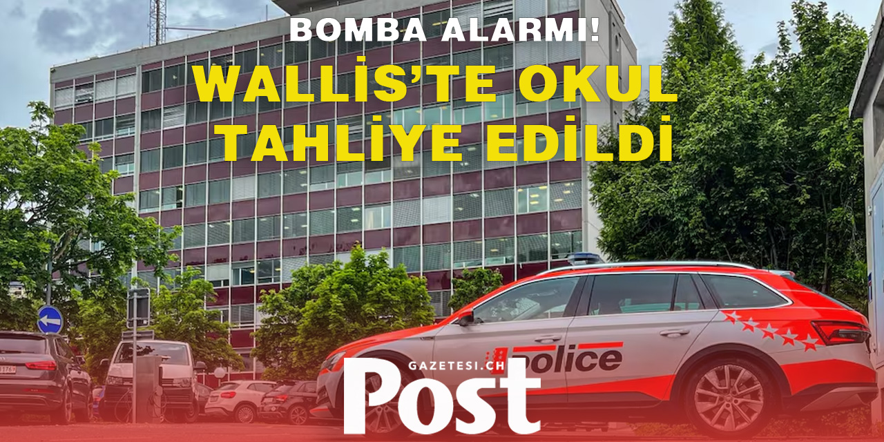 BOMBA ALARMI WALLİS’TE OKULU TAHLİYE ETİRDİ