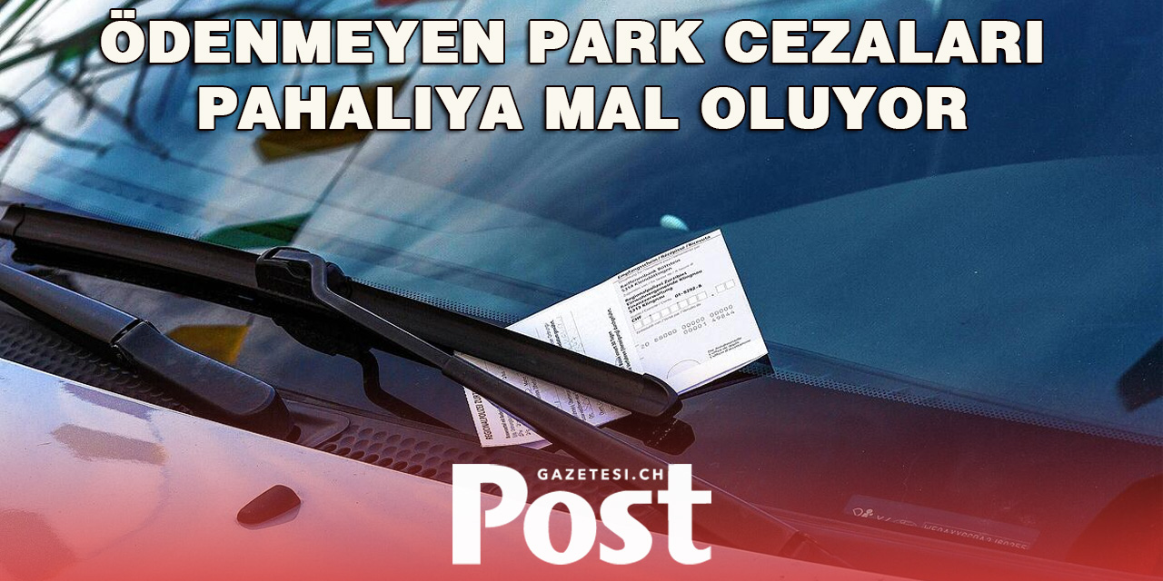 Ödenmeyen park cezaları pahalıya mal oluyor