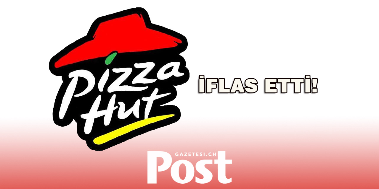 Pizza Hut İflas Etti