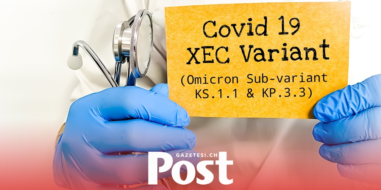 Yeni COVID-19 Varyantı XEC Hakkında Bilinmesi Gerekenler