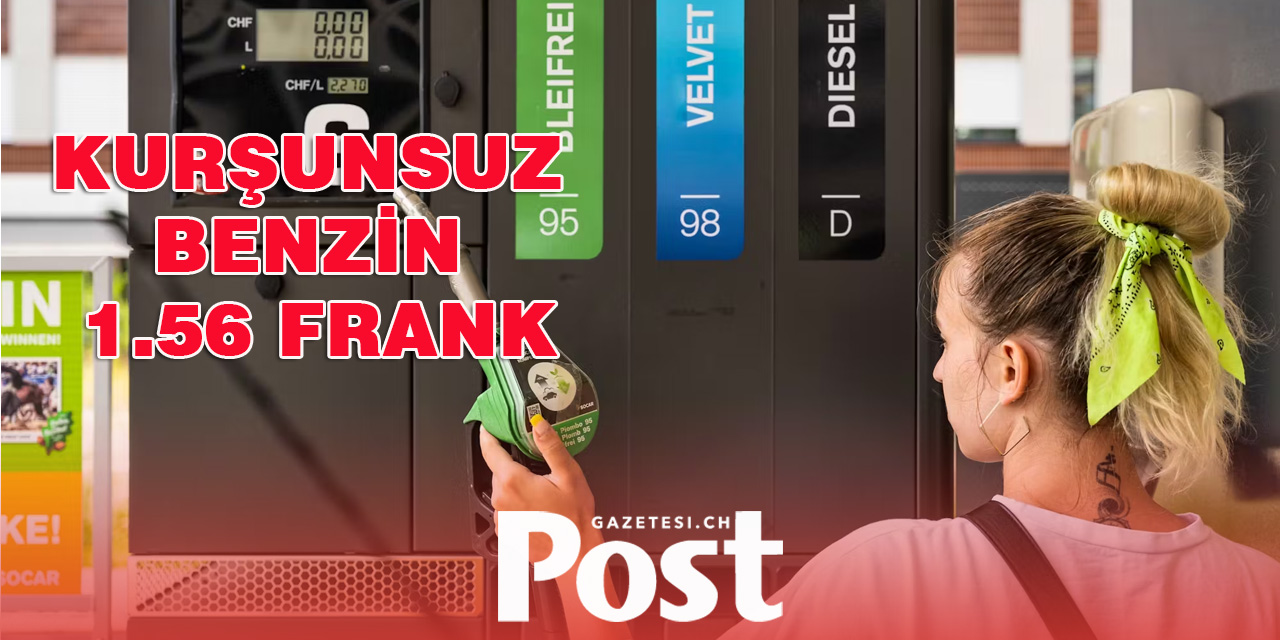 İsviçre’de Benzin Fiyatları Düşüşte