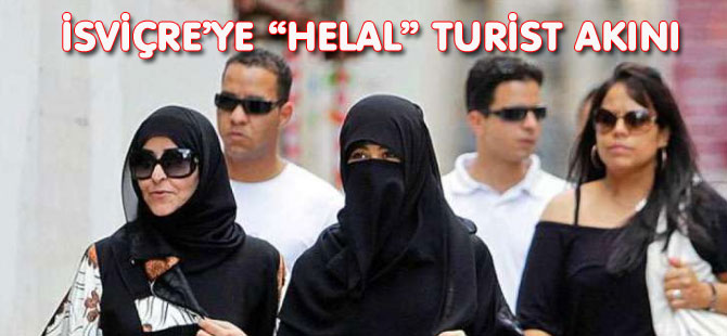 İSVİÇRE’YE “HELAL” TURİST AKINI