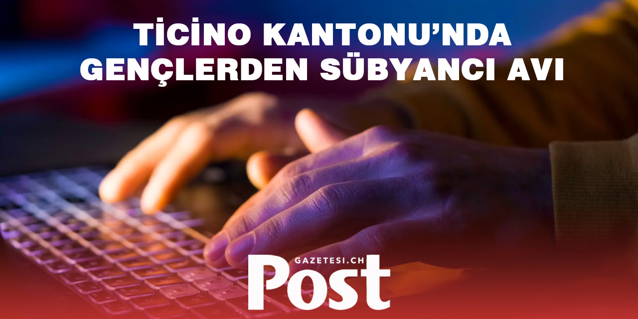 Ticino Kantonu’nda Çocukların Başını Çektiği Sübyancı Avı